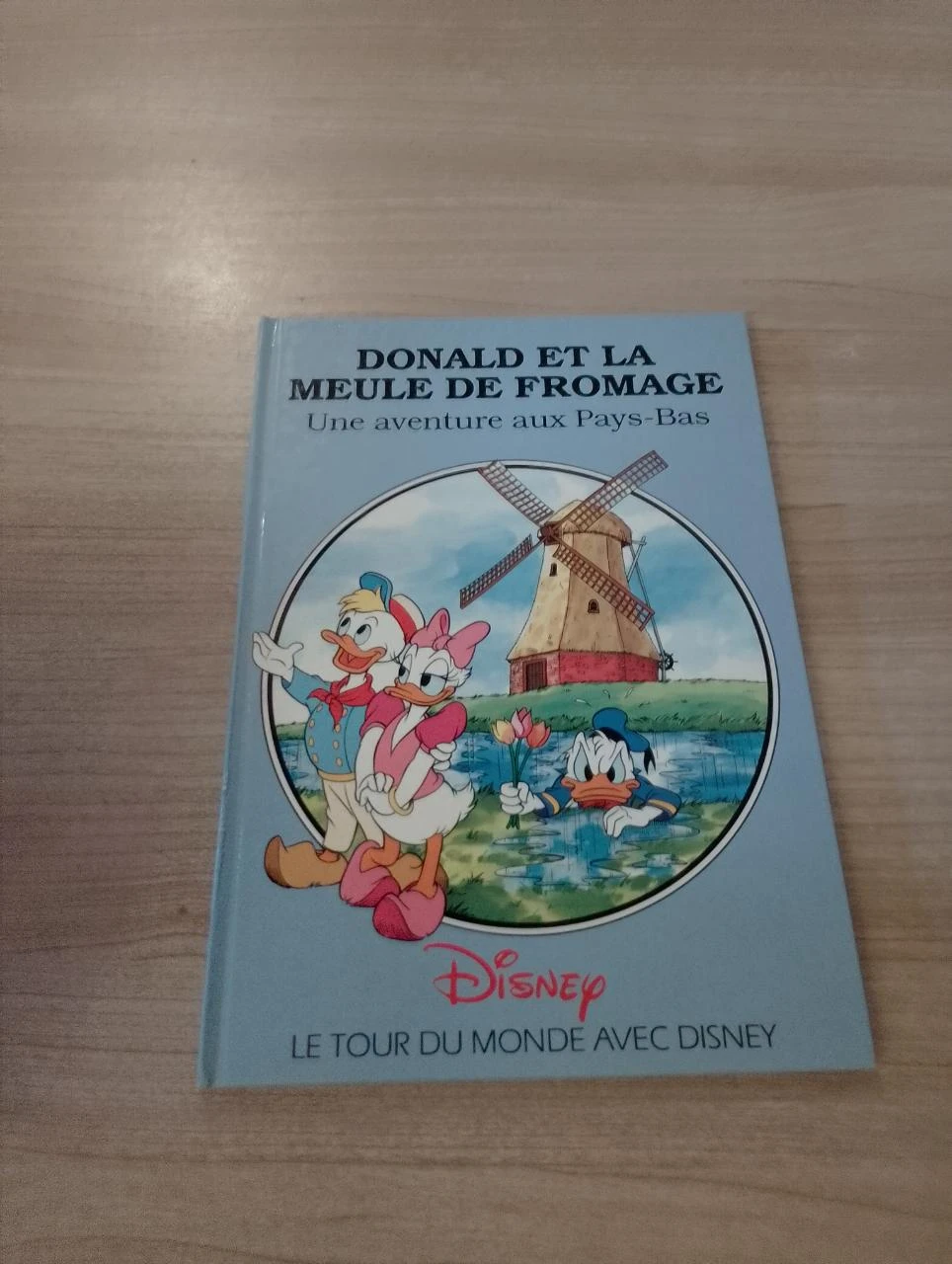 Donald et la meule de fromage, une aventure aux Pays-bas